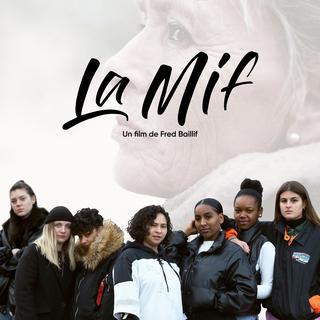 L'affiche de "La Mif", un film de Frédéric Baillif. [DR]