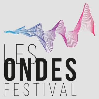 Les Ondes Festival. [Les Ondes Festival]