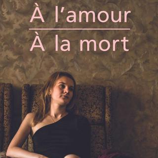 La couverture du livre "A l'amour, à la mort" de Tasha Rumley. [Bernard Campiche Editeur]