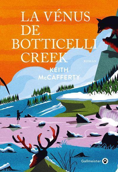 Couverture de "La Vénus de Botticelli Creek" de Keith McCafferty. [Editions Gallmeister]