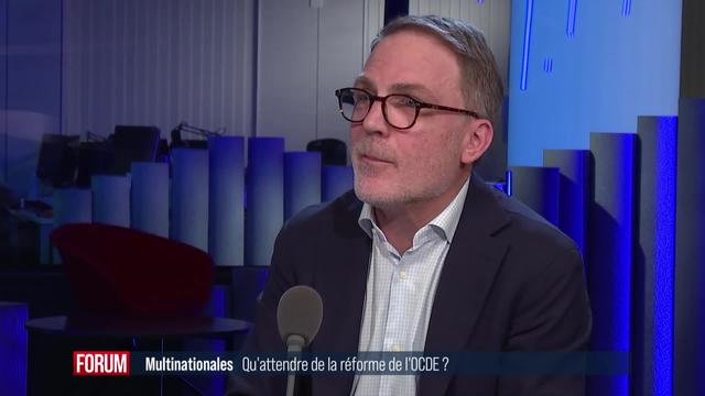 La nouvelle réforme de l'OCDE pourrait empêcher le non-paiement des impôts: Interview de Pierre-Marie Glauser