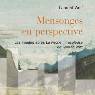 La couverture de l'ouvrage de Laurent Wolf, "Mensonges en perspective". [Editions Slatkine]