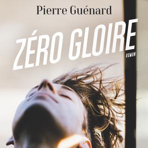 La couverture de "Zéro gloire" du chanteur Pierre Guénard. [www.editions.flammarion.com - Editions Flammarion]