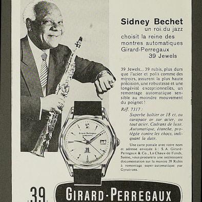 "Sidney Bechet, un roi du jazz choisit la reine des montres automatiques Girard-Perregaux". Publicité de la célèbre marque horlogère pour son modèle "39 Jewels", lancé en 1957. Un témoignage des liens forts tissés entre la cité neuchâteloise et le monde du jazz. [wikimedia - Pierre EmD]