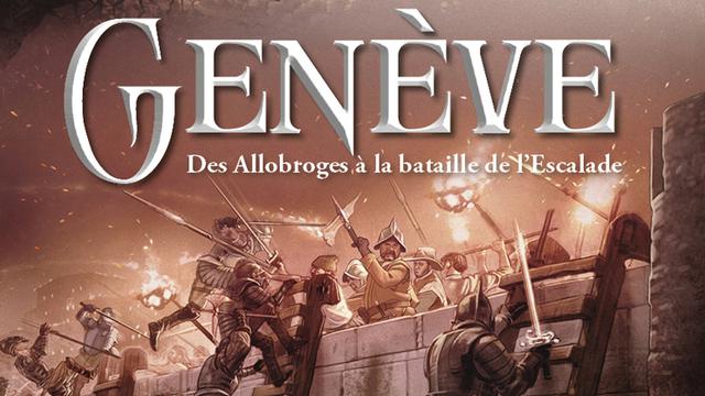 La couverture de "Genève, des Allobroges à la bataille de l’Escalade". [Editions Petit à Petit]