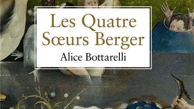 La couverture du livre "Les quatre soeurs Berger" d'Alice Bottarelli. [Editions de l'Aire]