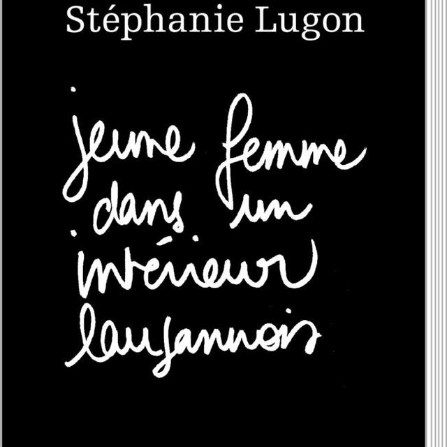 La couverture de "Jeune femme dans un intérieur lausannois" de Stéphanie Lugon. [éd. Art & fiction]