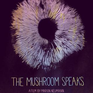 L'affiche du film "The mushroom speaks" de Marion Neumann.
Intermezzo Films [Intermezzo Films]