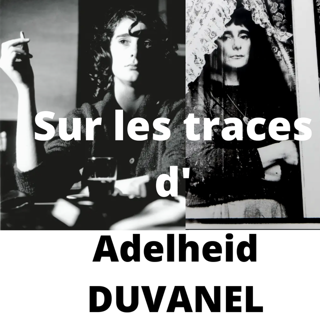 Sur les traces d’Adelheid Duvanel. [c.sage]