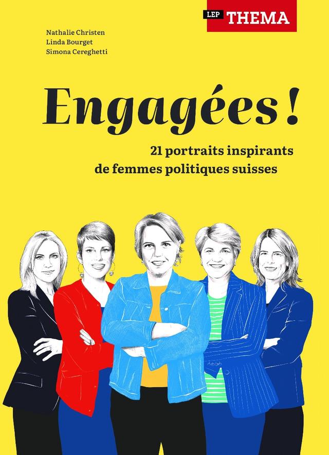 "Engagées! 21 portraits inspirants de femmes politiques suisses" [LEP-Thema]