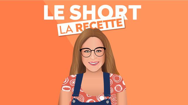 La recette du Short