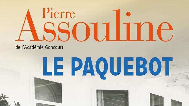 La couverture du livre "Le paquebot" de Pierre Assouline. [Editions Gallimard]