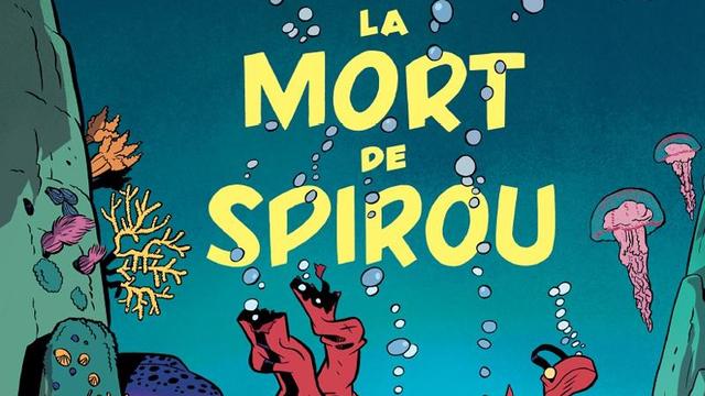 La couverture de l'album "La mort de Spirou". [Editions Dupuis]