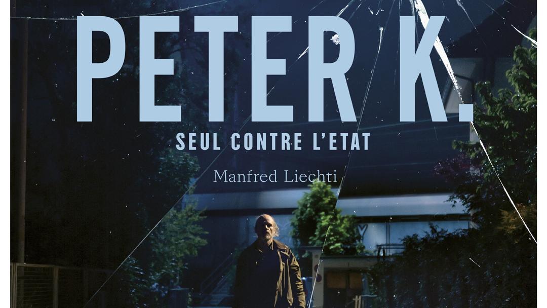 "Peter K, seul contre l’Etat", film coup de poing sur le forcené de Bienne. [Matériel de presse « Romandie »]