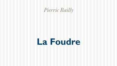 Couverture de "La Foudre", de Pierric Bailly. [Editions P.O.L.]