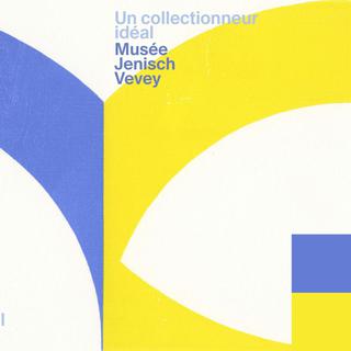Affiche de l'exposition "Un collectionneur idéal" au Cabinet cantonal des estampes, Musée Jenisch de Vevey. [DR]