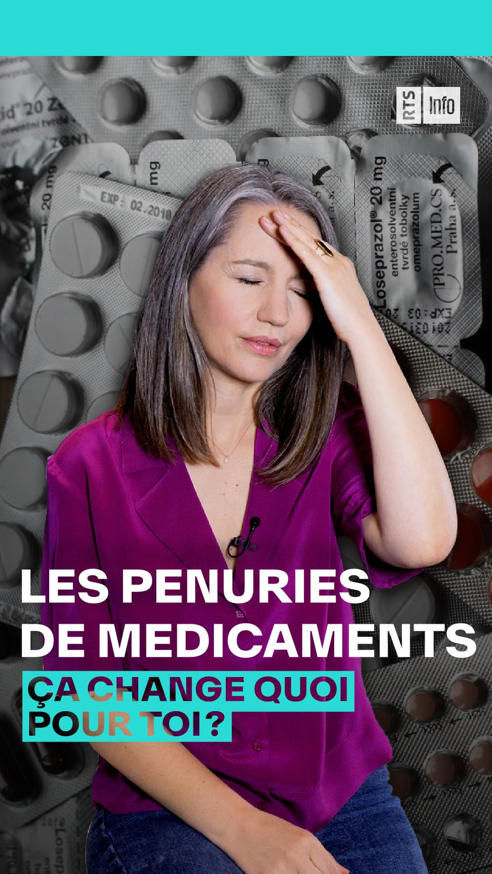 Les pénuries de médicaments, ça change quoi pour toi?