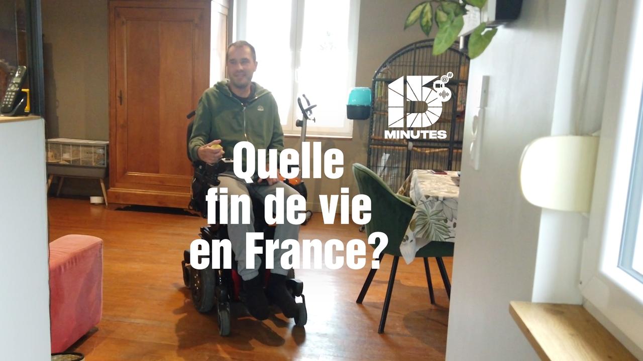 Quelle fin de vie en France? 15 Minutes [RTS - 15 Minutes]