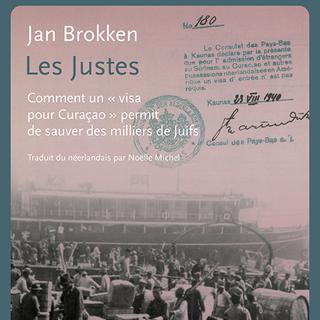 "Les Justes", un livre de Jan Brokken, qui vient de sortir aux éditions Noir sur Blanc. [www.leseditionsnoirsurblanc.fr]