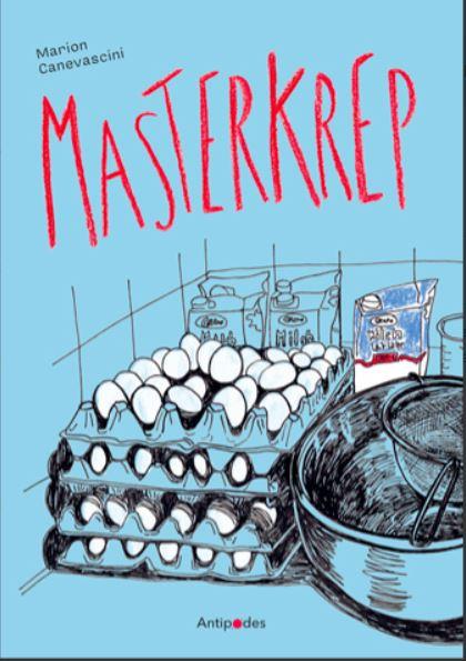 Couverture de l'ouvrage de Marion Canevascini, "Masterkrep". [Editions Antipode]
