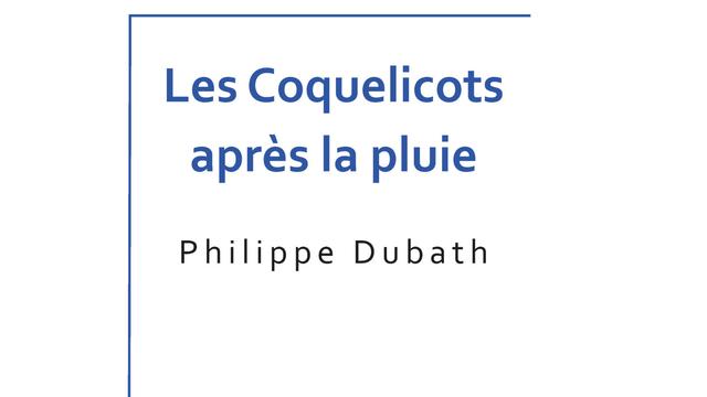 Couverture de "Les coquelicots après la pluie" de Philippe Dubath. [Editions de l'Aire]