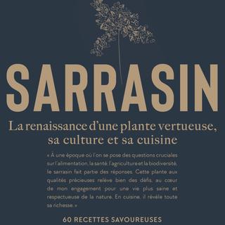 "SARRASIN" paru aux éditions de la Martinières. [©éditions de la Martinières]