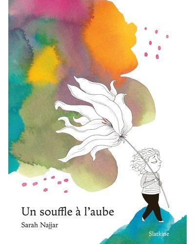 La couverture du livre "Un souffle à l'aube" de Sarah Najjar. [édition Slatkine]