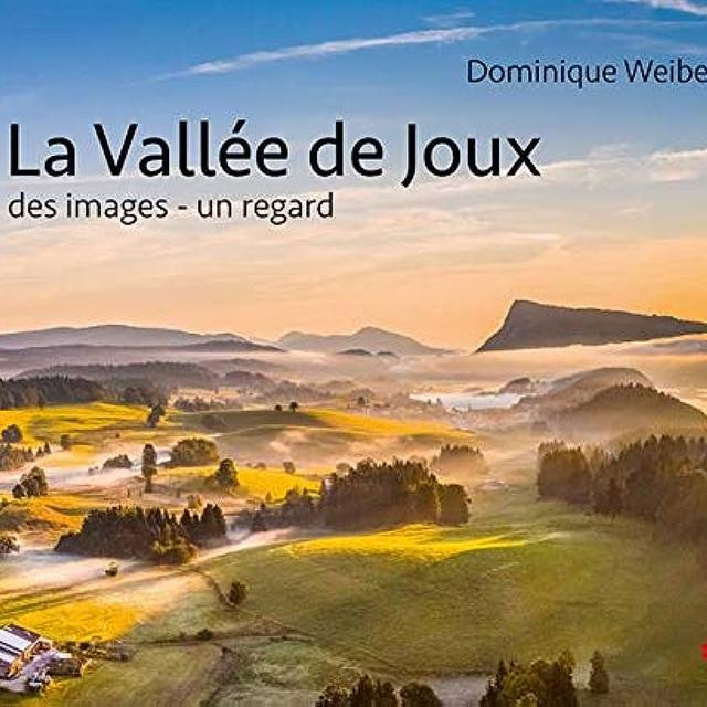 La couverture du livre de Dominique Weibel "La Vallée de Joux, des images - un regard". [Alphil éditions - Dominique Weibel]