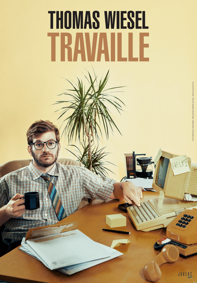 L'affiche du spectacle "Thomas Wiesel travaille". [© A la Volette]