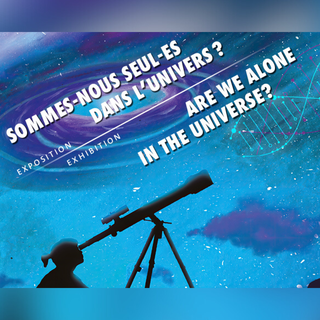L'affiche de l'exposition "Sommes-nous seul.e.s dans l'univers?" du Centre pour la vie dans l'univers de l'Université de Genève. [CVU - UNIGE]