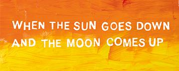 L'affiche de l'exposition "When the Sun Goes Down and the Moon Comes Up". [MAH Genève]