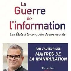 "La guerre de l'information" de David Colon. [https://www.maisondelapresse.com]