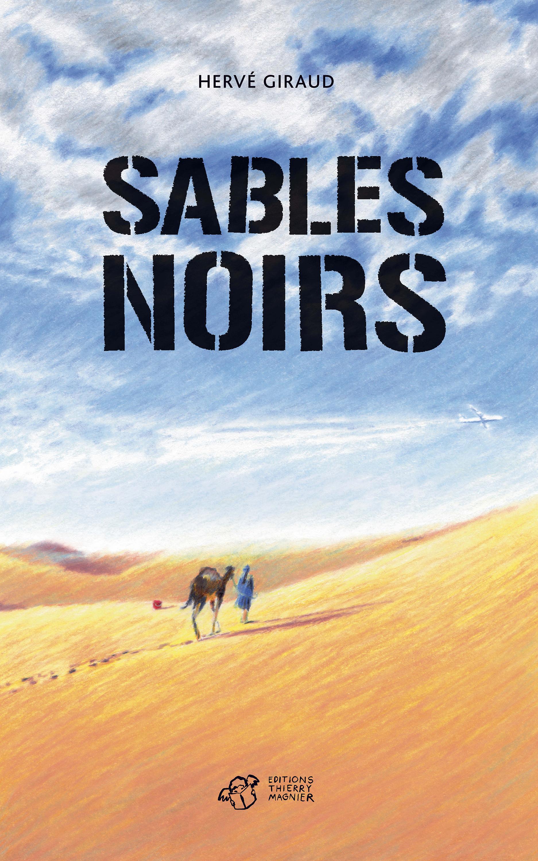 "Sables noirs", un roman d'Hervé Giraud en lice pour le Prix RTS Littérature Ados 2024. [DR - Éditions Thierry Magnier]