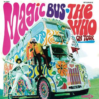 La couverture de l'album "Magic Bus: The Who On Tour" (1968) du groupe de rock britannique The Who. [Magic Bus: The WHo On Tour Album - The Who]