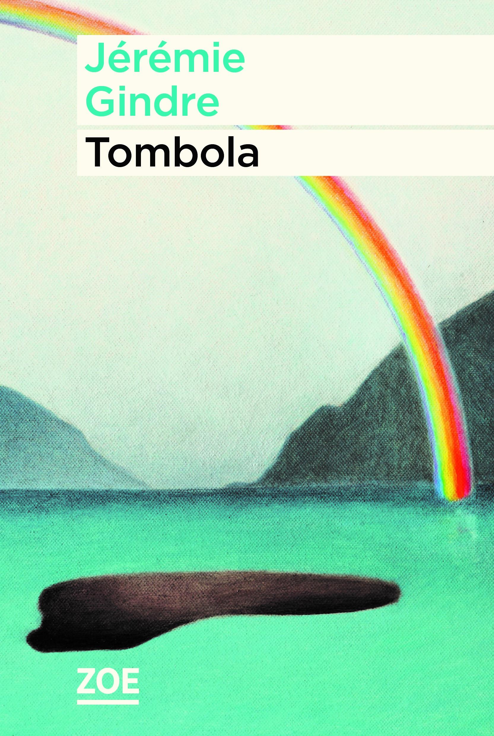 La couverture du livre de Jérémie Gindre, "Tombola". [Editions Zoe]