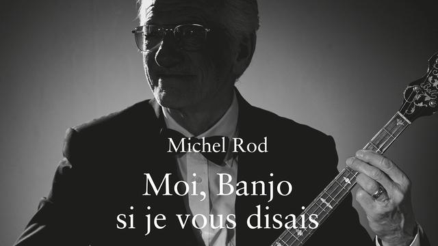 Couverture du livre "Moi, Banjo si je vous disais" de Michel Rod - éditions de l'Aire. [Editions de l'Aire]