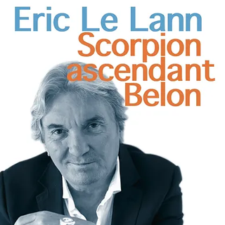 "Scorpion ascendant Belon" de Eric Le Lann. [Amazon]
