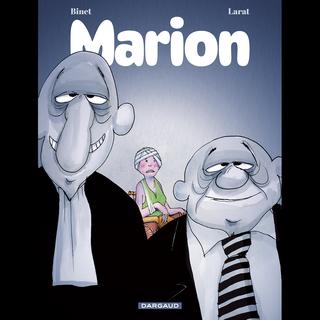 La couverture de la BD "Marion" de Binet et Larat. [Dargaud]