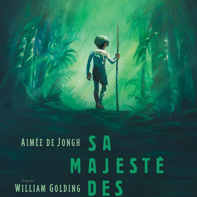 La couverture de la BD "Sa Majesté des Mouches" d'Aimée de Jongh, d'après William Golding. [Dargaud]