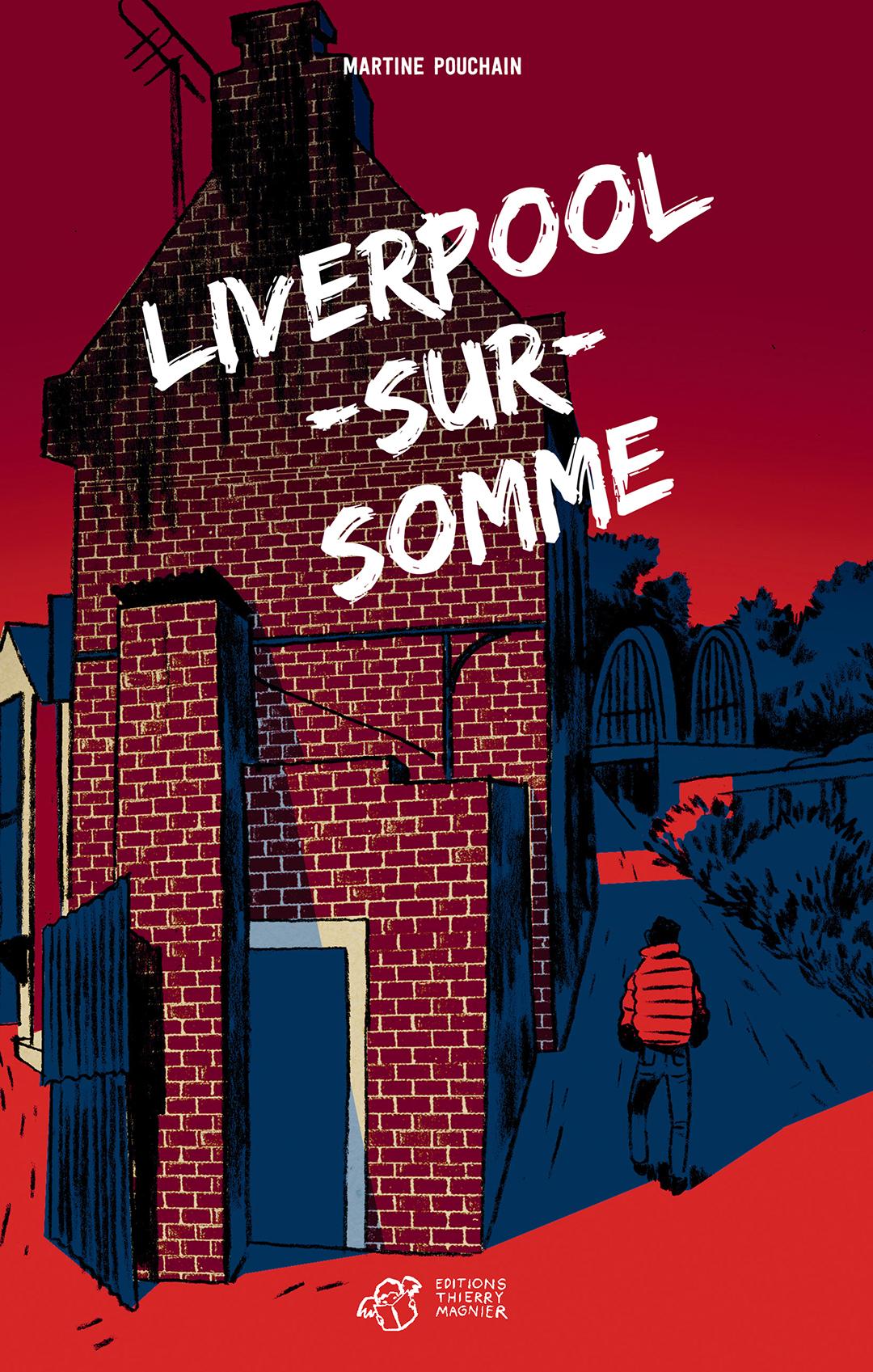 "Liverpool-sur-Somme", un roman de Martine Pouchain en lice pour le prix RTS littérature ados 2025 [Thierry Magnier]