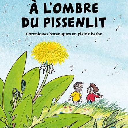 BD "A l'Ombre des Pissenlits"