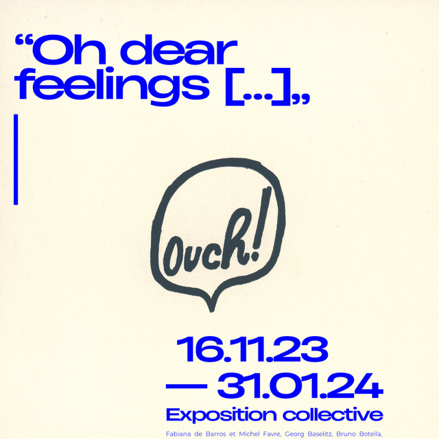 Affiche de l'exposition "Oh dear feelings [...]" à HiFlow. [hiflow.ch]