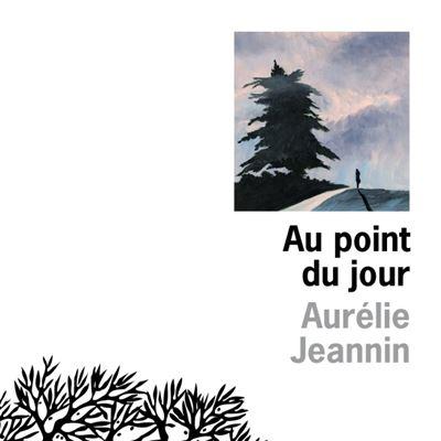 Couverture de "Au point du jour" d'Aurélie Jeannin. [Editions de l'Olivier]