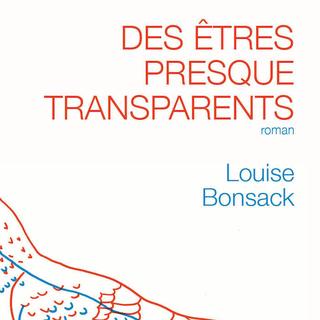 La couverture du livre "Des êtres presque transparents" de Louise Bonsack. [Presses Inverses]