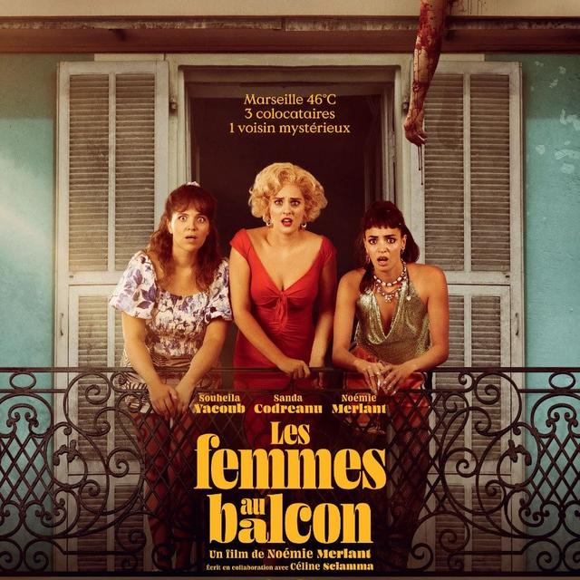 L'affiche du film "Les femmes au balcon" de Noémie Merlant. [DR]