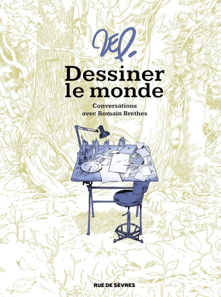 La pochette du livre de Zep et Romain Brethes "Dessiner le monde" [Rue de Sevres]