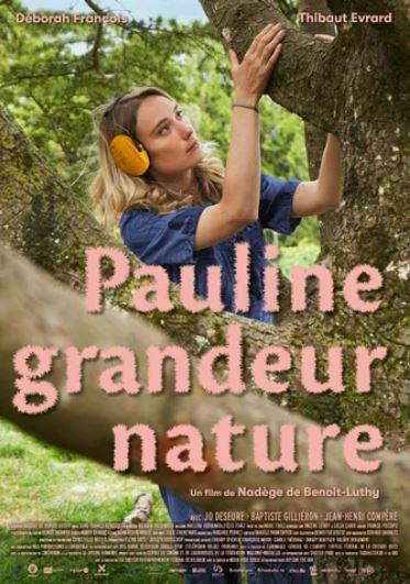 L'affiche de "Pauline grandeur nature", un long métrage de Nadège de Benoit-Luthy. [RTS - Box Productions]