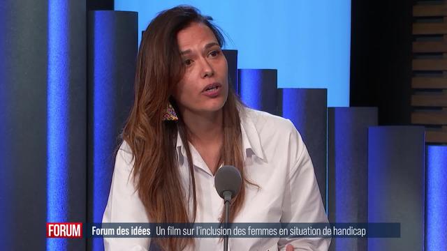 Forum des idées - Un film sur l'inclusion des femmes en situation de handicap