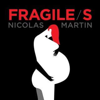 Couverture de "Fragile/s", de Nicolas Martin. [Ed. Au diable vauvert]