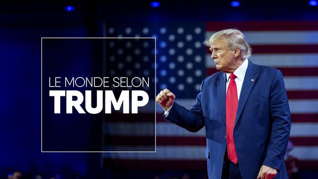 Le monde selon Trump